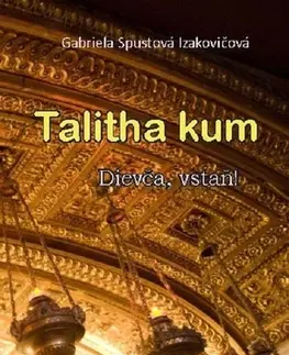 Poézia Talitha kum - Gabriela Spustová Izakovičová