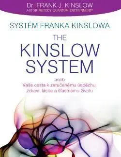 Alternatívna medicína - ostatné Systém Franka Kinslowa: The Kinslow System - Frank J. Kinslow
