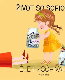 Leporelá, krabičky, puzzle knihy Život so Sofiou / Élet Zsófival - Noémi Rácz