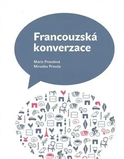 Učebnice a príručky Francouzská konverzace - Miroslav Pravda,Marie Pravdová