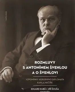 História Rozmluvy s Antonínem Švehlou a o Švehlovi - Eduard Kubů,Jiří Šouša