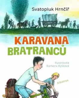 Dobrodružstvo, napätie, western Karavana bratranců - Barbora Kyšková
