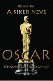 Divadlo - teória, história,... A siker neve Oscar - Pál Bokor