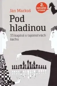 Hobby - ostatné Pod hladinou: (2. doplnené vydanie) - Ján Markoš