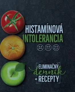 Zdravoveda, ochorenia, choroby Histamínová intolerancia - Michaela Klamová