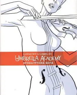 Komiksy Umbrella Academy - Apokalyptická suita - Gerard Way