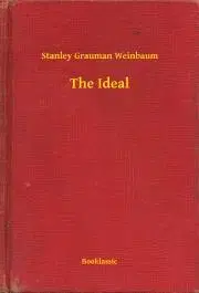 Svetová beletria The Ideal - Weinbaum Stanley Grauman