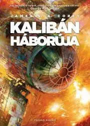 Sci-fi a fantasy Kalibán háborúja - James S. A. Corey