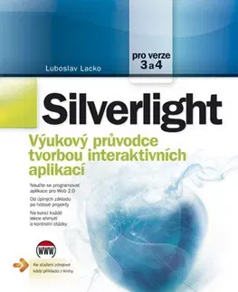 Programovanie, tvorba www stránok Silverlight - Ľuboslav Lacko