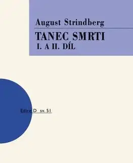 Dráma, divadelné hry, scenáre Tanec smrti 1 a 2 - August Strindberg