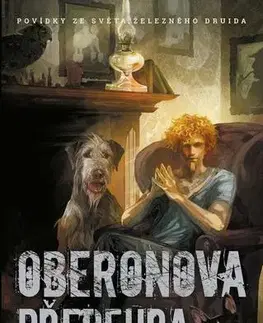 Novely, poviedky, antológie Oberonova předehra - Kevin Hearne