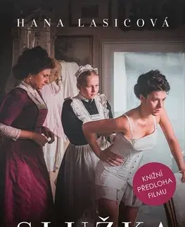 Historické romány Služka (filmové vydání) - Hana Lasicová