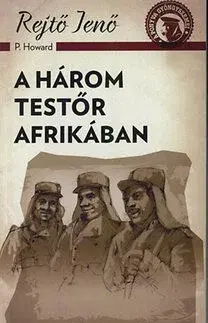Humor a satira A három testőr Afrikában - Jenő Rejtő