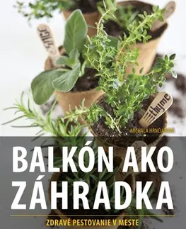 Hobby - ostatné Balkón ako záhradka - Michala Hrnčiarová