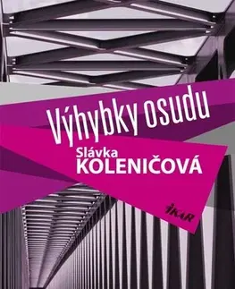 Slovenská beletria Výhybky osudu - Slávka Koleničová