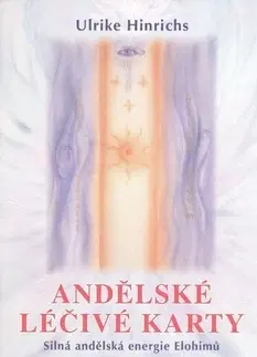 Anjeli Andělské léčivé karty - Ulrike Hinrichs