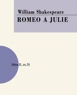 Dráma, divadelné hry, scenáre Romeo a Julie, 4. vydání - William Shakespeare