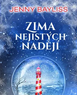 Romantická beletria Zima nejistých nadějí - Jenny Bayliss,Dana Chodilová
