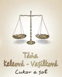 Slovenská beletria Cukor a soľ 2. vydanie - Táňa Keleová-Vasilková