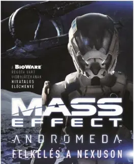 Sci-fi a fantasy Felkelés a Nexuson - Mass Effect - Kolektív autorov
