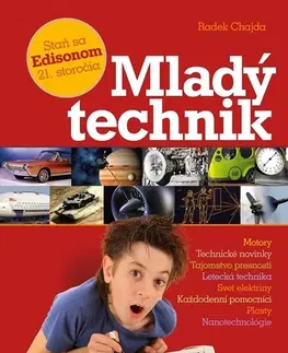 Encyklopédie populárno-náučné Mladý technik - Radek Chajda