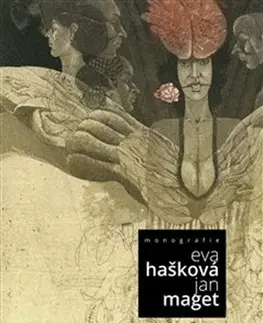 Maliarstvo, grafika Monografie Eva Hašková a Jan Maget - Karel Žižkovský