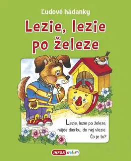Básničky a hádanky pre deti Ľudové hádanky - Lezie, lezie po železe - Ivana Vítová