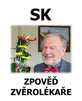 Biografie - Životopisy Zpověď zvěrolékaře - Stanislav Kovář