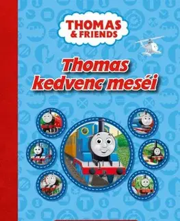 Rozprávky Thomas kedvenc meséi