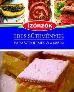 Sladká kuchyňa Édes sütemények - István Móczár,Ildikó Róka