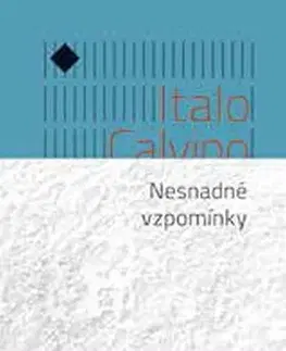 Svetová beletria Nesnadné vzpomínky - Italo Calvino
