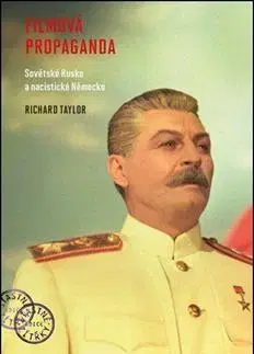 Svetové dejiny, dejiny štátov Filmová propaganda - Richard Taylor