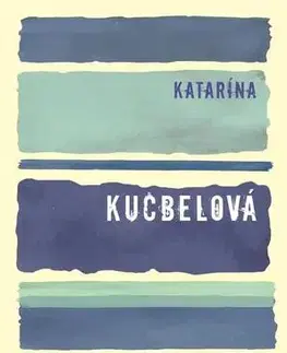 Romantická beletria Modrosleposť - Katarína Kucbelová