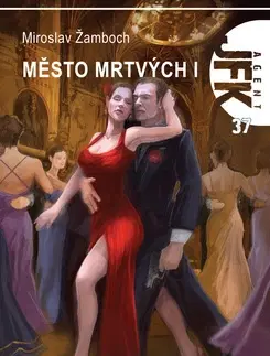 Sci-fi a fantasy Město mrtvých I. - Miroslav Žamboch
