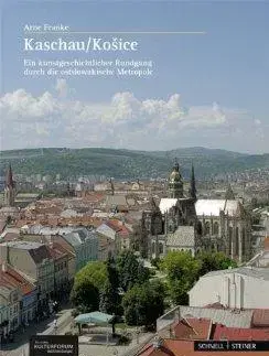 Slovensko a Česká republika Kaschau - Košice - Arne Franke