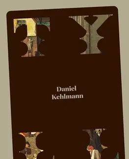 Historické romány Tyll - Daniel Kehlmann