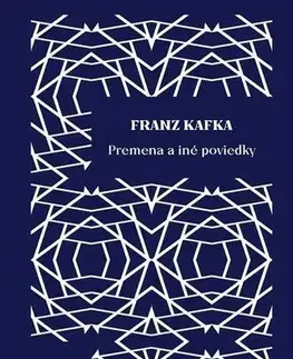 Novely, poviedky, antológie Premena a iné poviedky - Franz Kafka