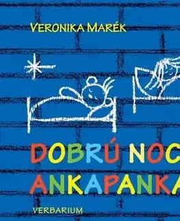Rozprávky Dobrú noc, Ankapanka! - Veronika Marék