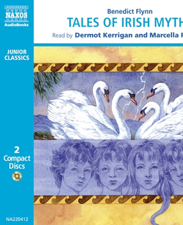 Svetová beletria Naxos Audiobooks Tales of Irish Myths (EN)