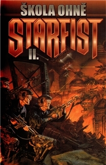 Sci-fi a fantasy Starfist 2 - Škola ohně - Dan Cragg,David Sherman