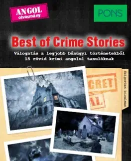 Zjednodušené čítanie PONS Best of Crime Stories - Válogatás a legjobb bűnügyi történetekből - 15 rövid krimi angolul tanulóknak - Dominic Butler