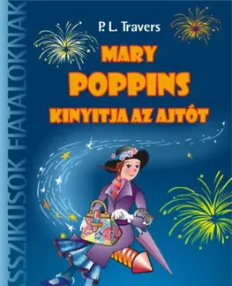 Rozprávky Mary Poppins kinyitja az ajtót - Travers Pamela Lyndon