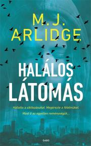 Detektívky, trilery, horory Halálos látomás - Arlidge M. J.