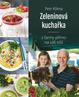 Šaláty, zelenina, ovocie Zeleninová kuchařka, 2. vydání - Petr Klíma
