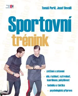 Všeobecne o športe Sportovní trénink - Tomáš Perič,Josef Dovalil