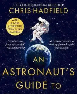 Osobnosti An Astronaut's Guide to Life on Earth - Chris Hadfield