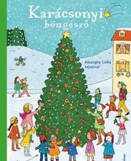 Rozprávky Karácsonyi böngésző - Csilla Kőszeghy