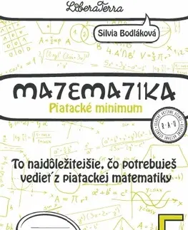 Matematika Matematika 5 - Piatacké minimum - Silvia Bodláková