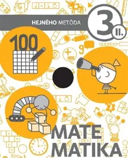 Matematika Matematika 3 - Pracovný zošit II. diel - Milan Hejný