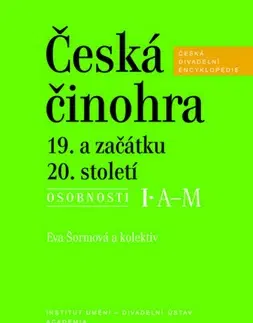 Divadlo - teória, história,... Česká činohra 19. a začátku 20. století - Eva Šormová